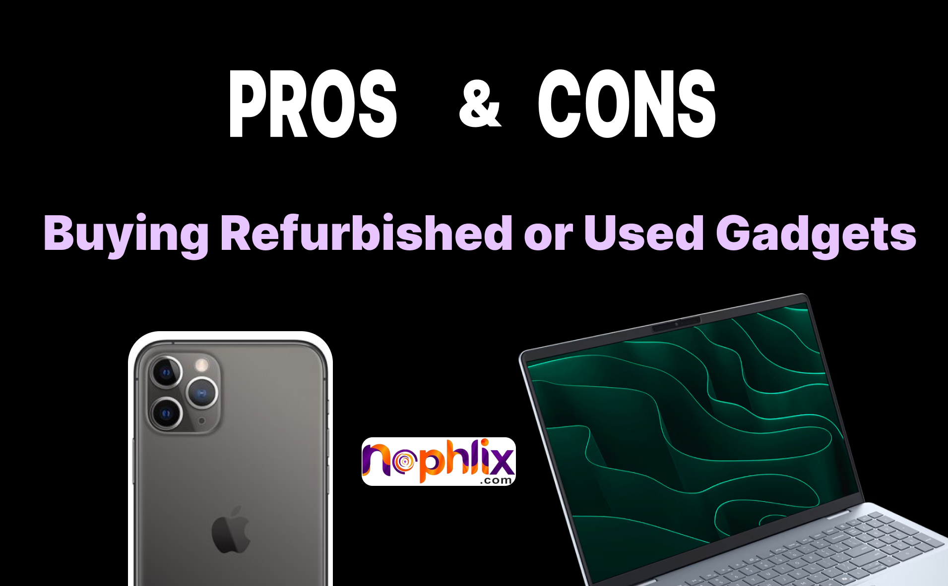 Is It Worth Buying Refurbished or Used Gadgets in Nigeria? Pros, Cons, and Smart Tips